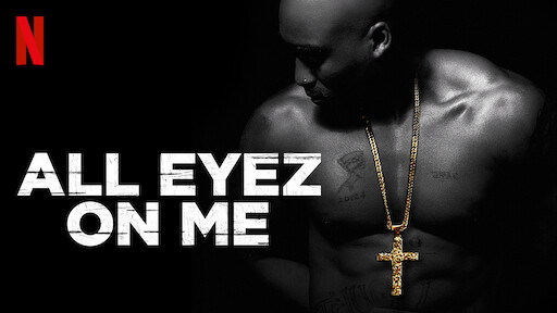 Watch All Eyez on Me | Netflix Official Site